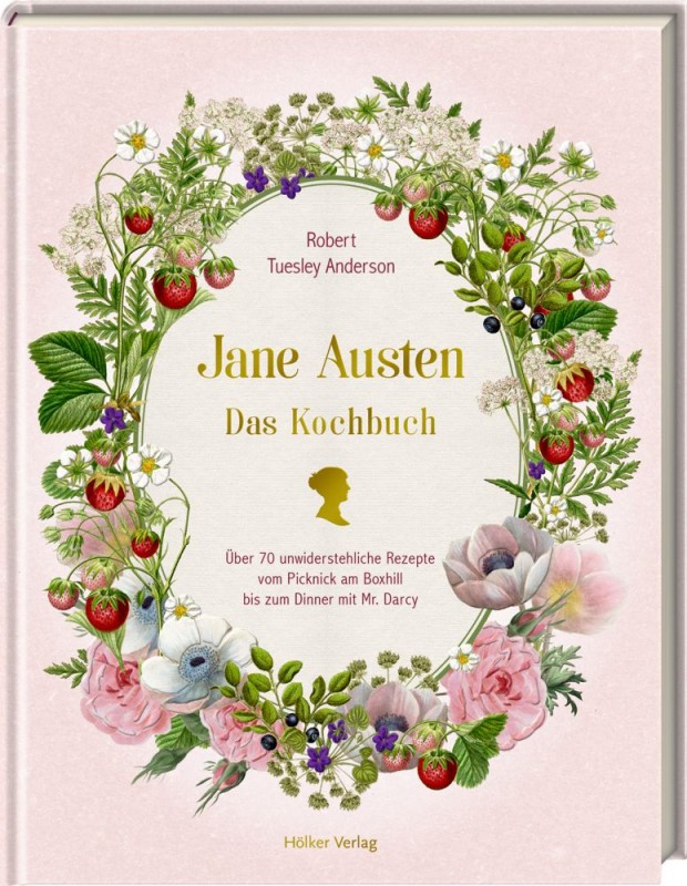 Jane Austen - Das Kochbuch